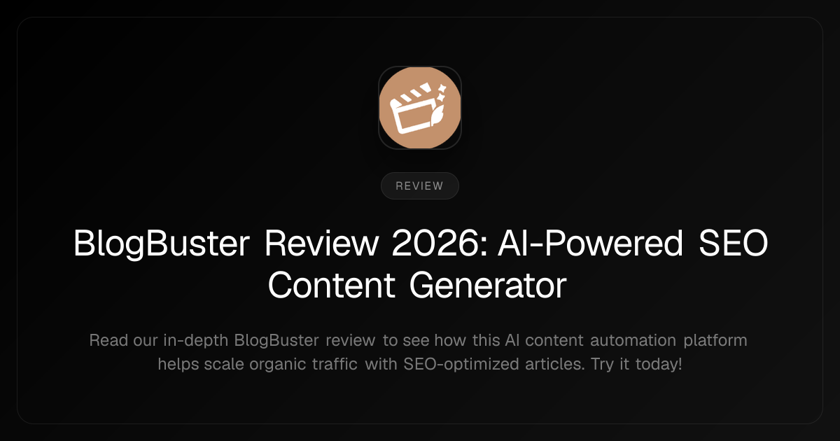 BlogBuster Review 2026: AI-Powered SEO Content Generator